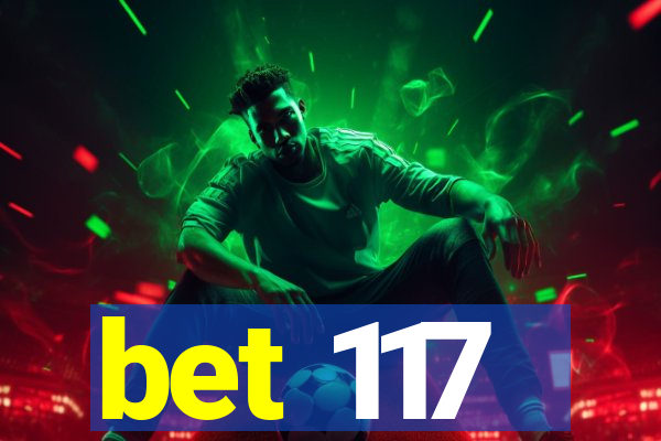 bet 117